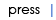 Press